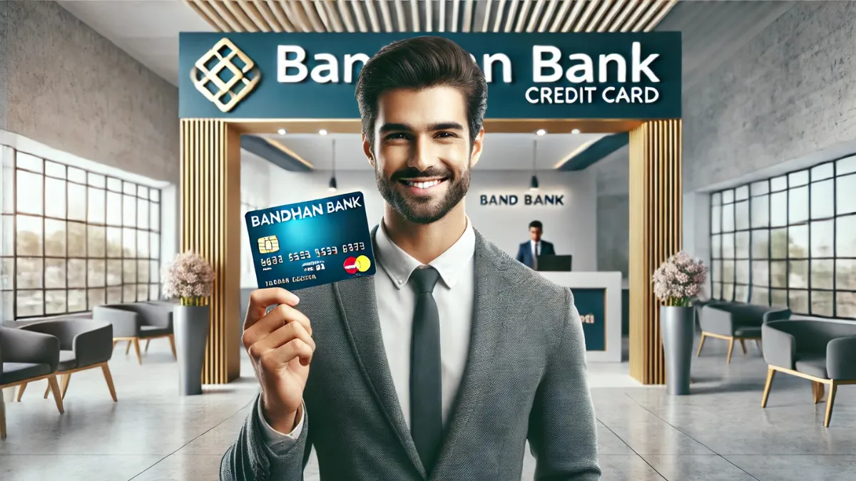 Bandhan Bank Credit Cards