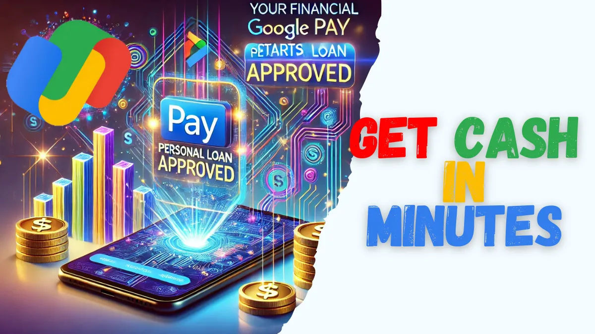 Google Pay Personal Loan
