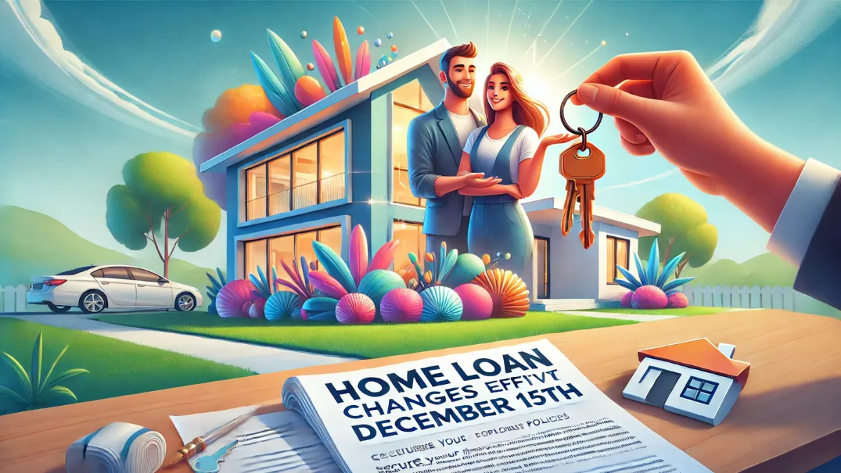 Home Loan Changes