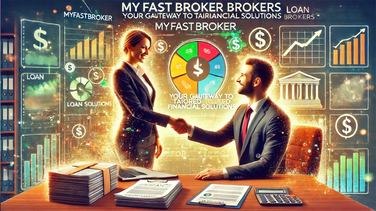 Myfastbroker Loans Brokers