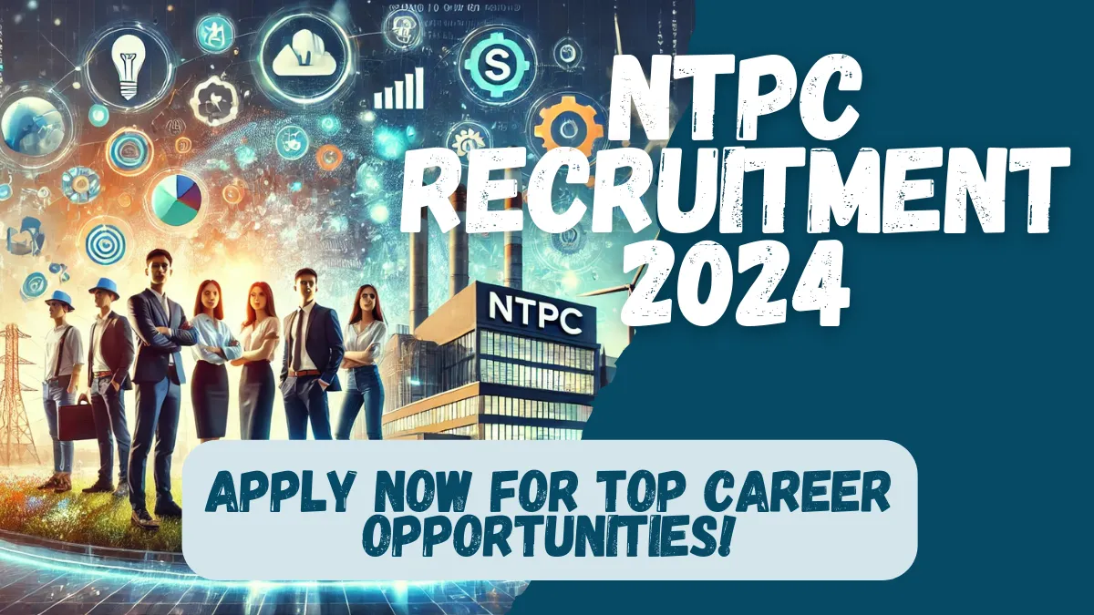 NTPC Recruitment 2024