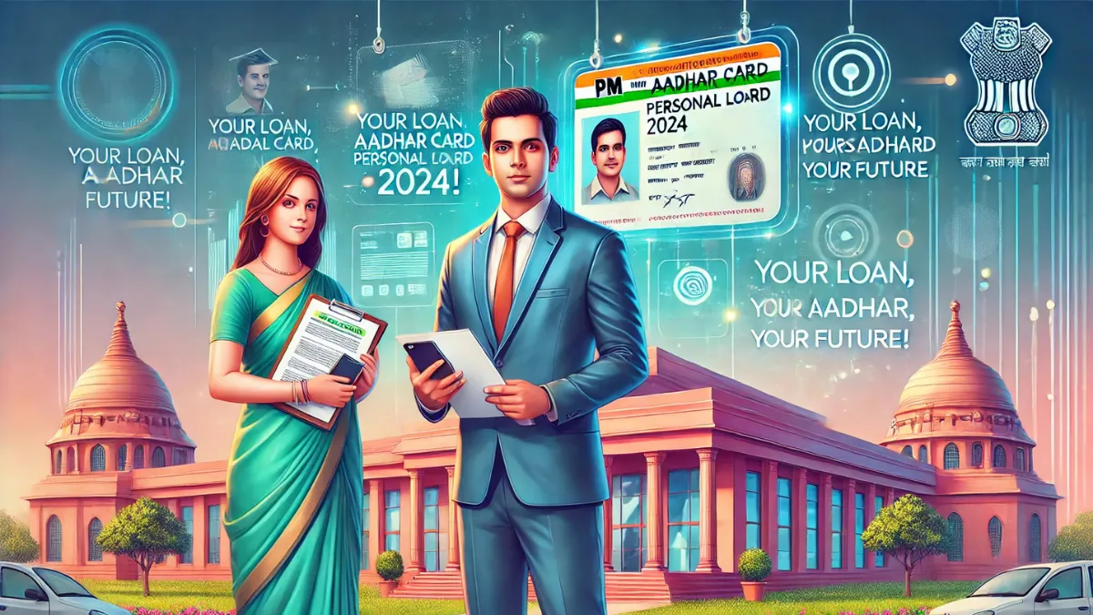 PM Aadhar Card Personal Loan 2024