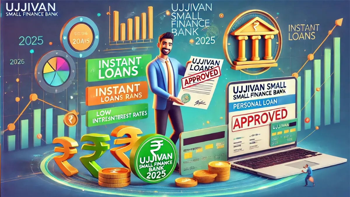 Ujjivan Small Finance Bank Personal Loan 2025