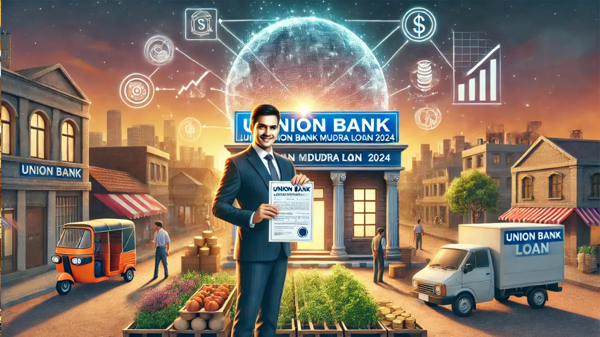 Union Bank Mudra Loan 2024